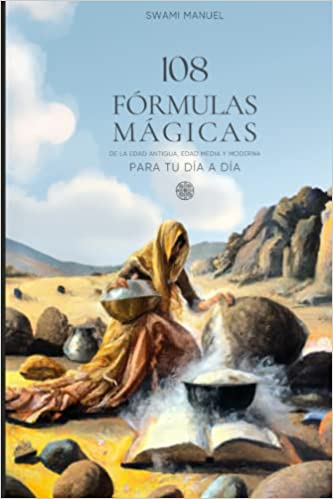 108 FORMULAS MAGICAS PARA TU DIA A DIA Los libros más vendidos de Marzo 2023 - 108 FORMULAS MAGICAS PARA TU DIA A DIA - Los libros más vendidos de Marzo 2023