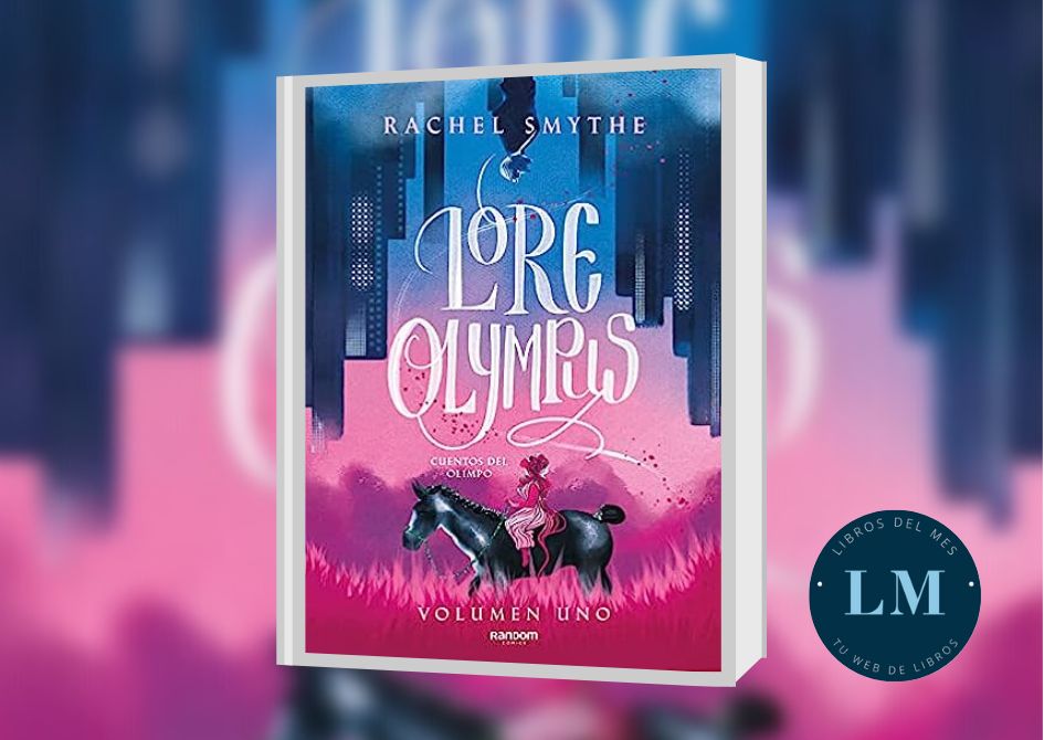 Lore Olympus. Volumen uno
