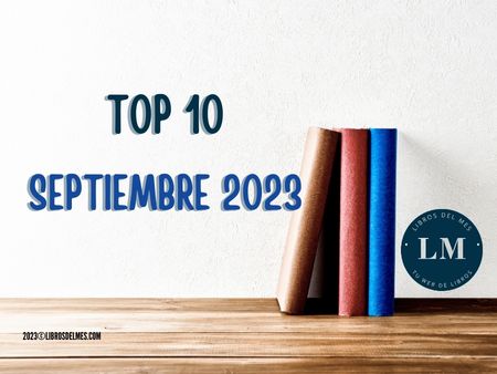 Los libros más vendidos de septiembre 2023 - Top 10 en los libros mas vendidos de septiembre 2023 2 1 -