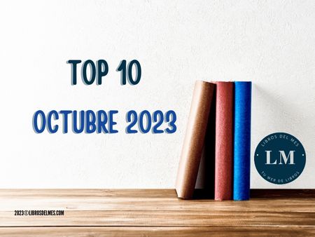 Los libros más vendidos octubre 2023 - Top 10 en los libros mas vendidos de octubre 2023 -