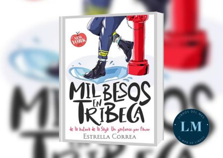 MIL BESOS EN TRIBECA banner Los libros más vendidos en Romántica Enero 2024 - MIL BESOS EN TRIBECA banner - Romántica Enero 2024
