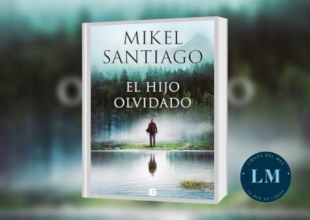 El hijo olvidado banner Desentrañando los Misterios de "El Hijo Olvidado": Un Análisis Profundo del Nuevo Thriller de Mikel Santiago - El hijo olvidado banner -