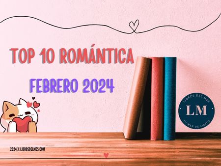 Los 10 mejores libros en Romántica Febrero 2024 - Top 10 romantica febrero 2024 -