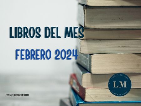 libros del mes de febrero 2024 1 Top 3 libros del mes de febrero 2024